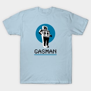 Call me the GASMAN T-Shirt